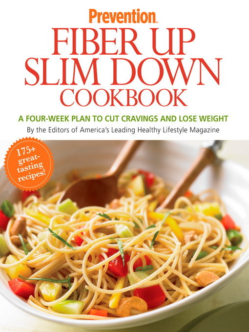 Title details for Prevention Fiber Up Slim Down Cookbook by Editors Of Prevention Magazine - Wait list